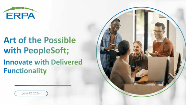 Art of the Possible with PeopleSoft; Innovate with Delivered Functionality