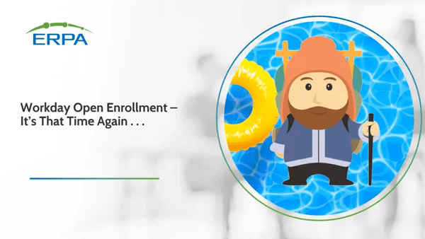 Workday Open Enrollment - It’s That Time Again