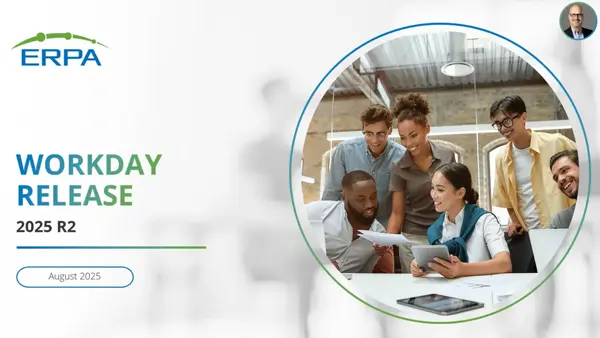 Preparing for the 2025R2 Workday Release for Higher Education